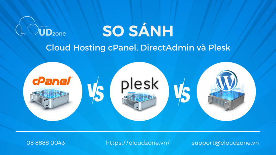 So sánh cPanel, DirectAdmin và Plesk: nên chọn loại nào?
