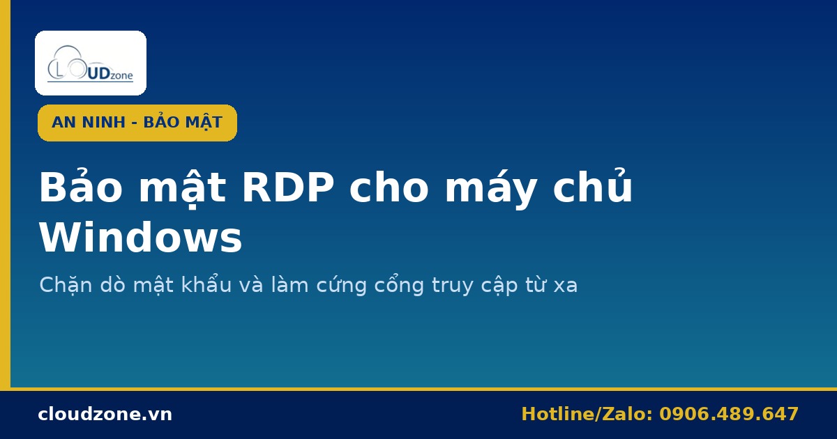 Bảo mật RDP cho máy chủ Windows