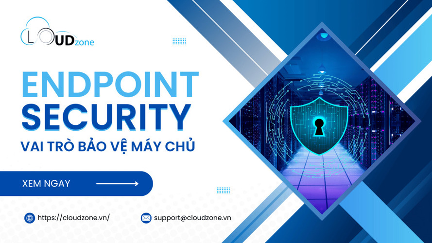 Endpoint Security là gì? Vai trò bảo vệ máy chủ