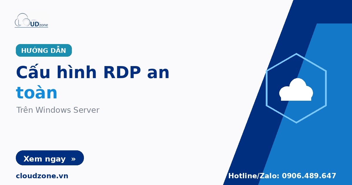 Cấu hình Remote Desktop (RDP) an toàn trên Windows Server